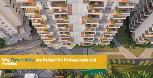 Why Flats in Kollur are Perfect for Professionals and Families