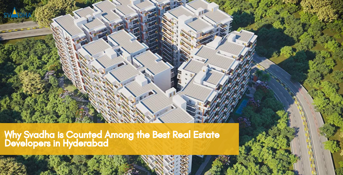 Best Real Estate Developers in Hyderabad